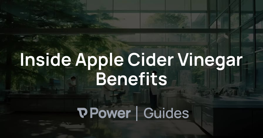 Header Image for Inside Apple Cider Vinegar Benefits