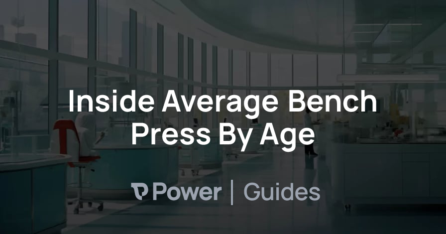 Header Image for Inside Average Bench Press By Age