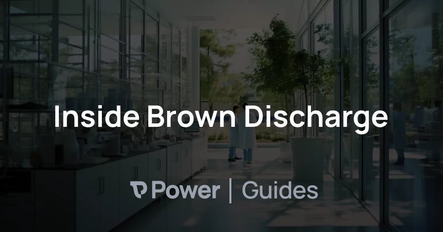 Header Image for Inside Brown Discharge