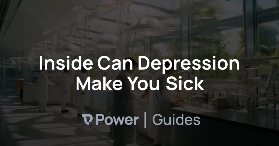 Header Image for Inside Can Depression Make You Sick