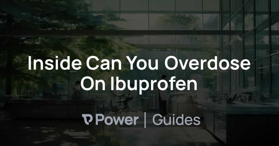 Header Image for Inside Can You Overdose On Ibuprofen