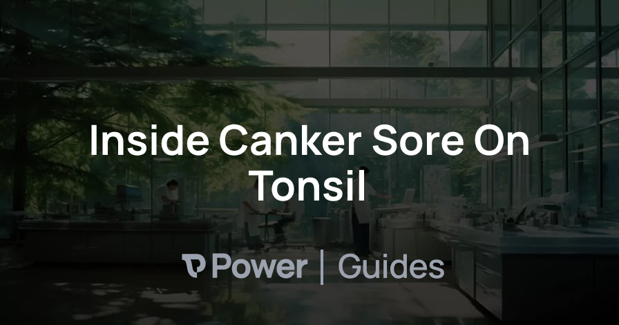 Header Image for Inside Canker Sore On Tonsil