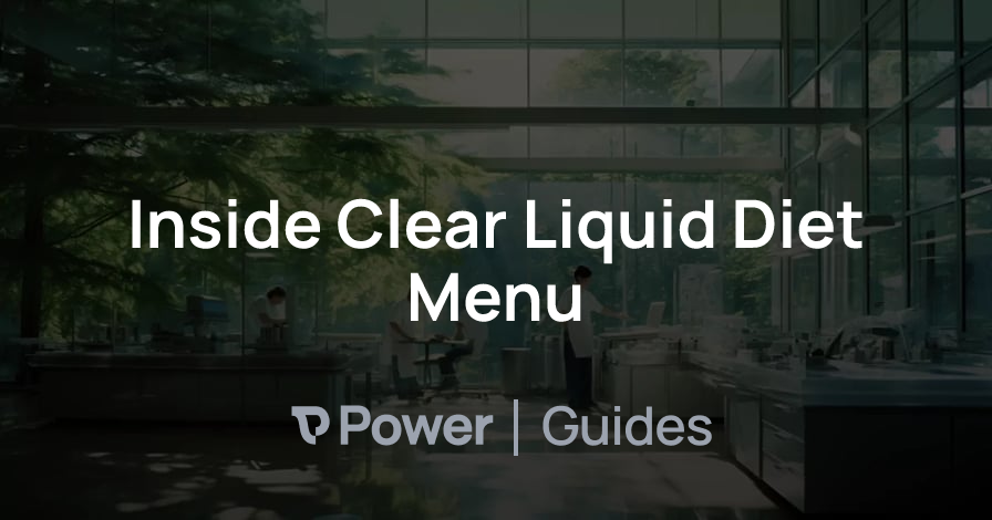 Header Image for Inside Clear Liquid Diet Menu