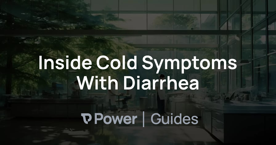 Header Image for Inside Cold Symptoms With Diarrhea