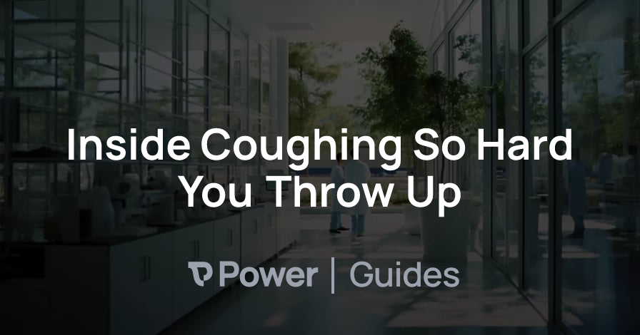 Header Image for Inside Coughing So Hard You Throw Up