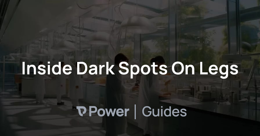 Header Image for Inside Dark Spots On Legs