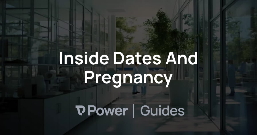 Header Image for Inside Dates And Pregnancy