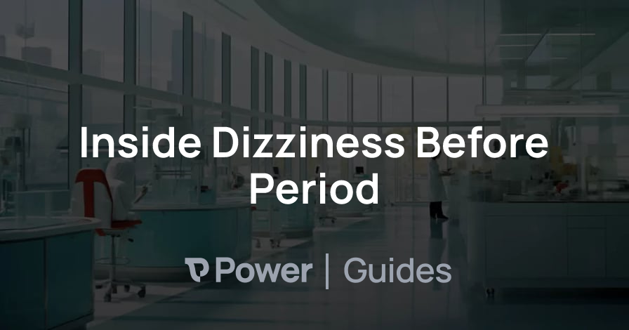 Header Image for Inside Dizziness Before Period
