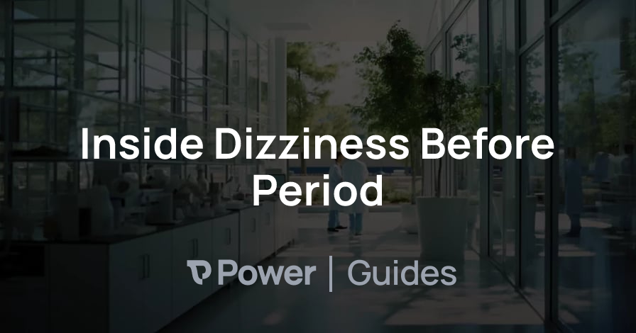 Header Image for Inside Dizziness Before Period