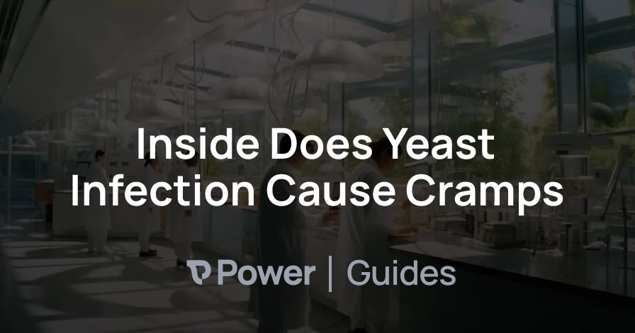 Header Image for Inside Does Yeast Infection Cause Cramps