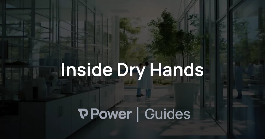 Header Image for Inside Dry Hands