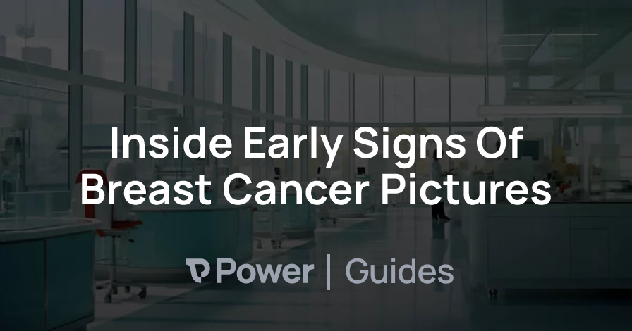 Header Image for Inside Early Signs Of Breast Cancer Pictures