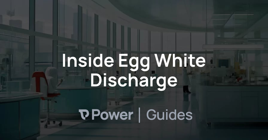 Header Image for Inside Egg White Discharge