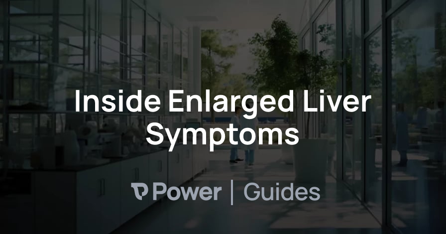 Header Image for Inside Enlarged Liver Symptoms