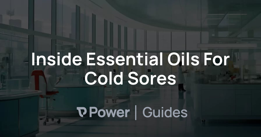 Header Image for Inside Essential Oils For Cold Sores