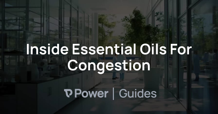 Header Image for Inside Essential Oils For Congestion