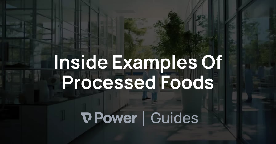 Header Image for Inside Examples Of Processed Foods