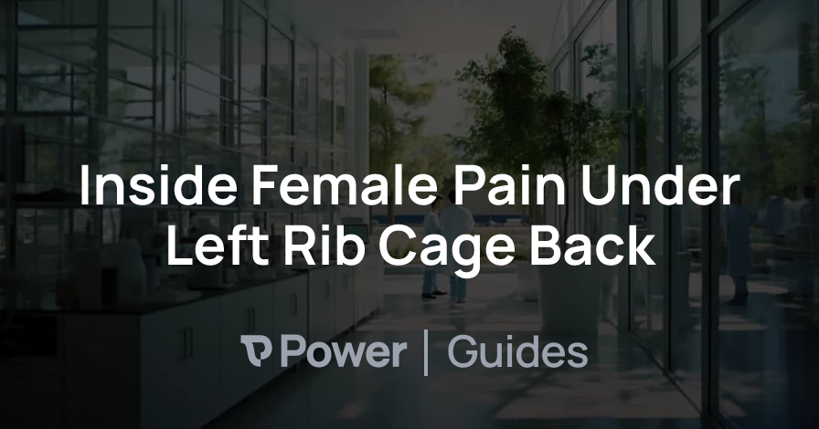 Header Image for Inside Female Pain Under Left Rib Cage Back