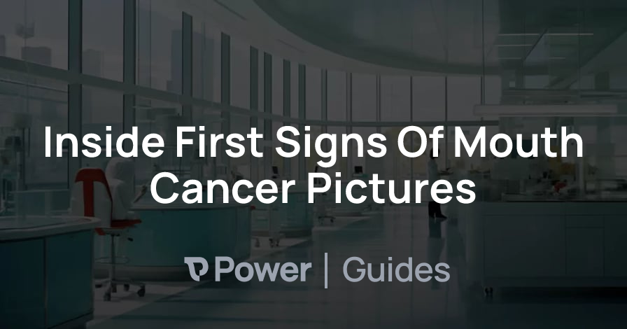 Header Image for Inside First Signs Of Mouth Cancer Pictures