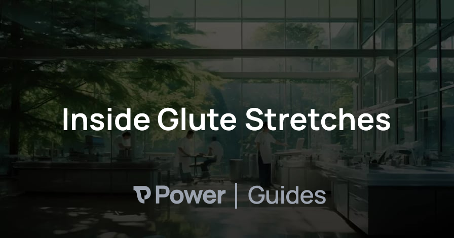 Header Image for Inside Glute Stretches