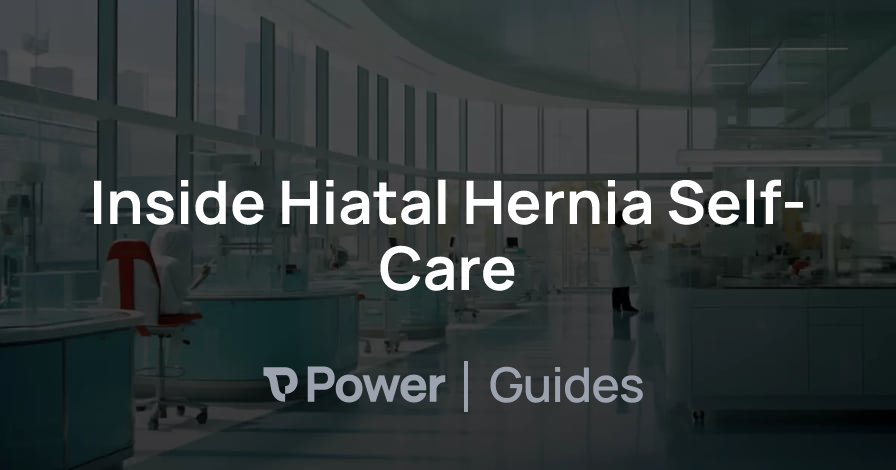 Header Image for Inside Hiatal Hernia Self-Care