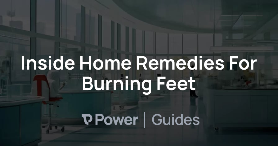 Header Image for Inside Home Remedies For Burning Feet