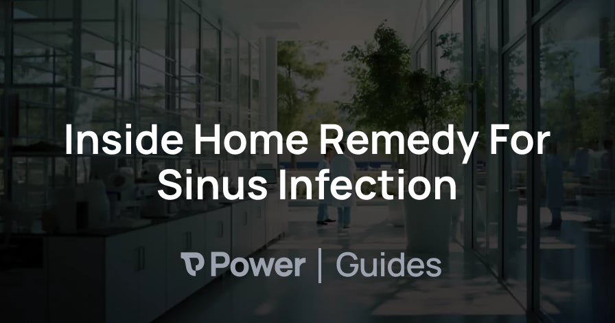 Header Image for Inside Home Remedy For Sinus Infection