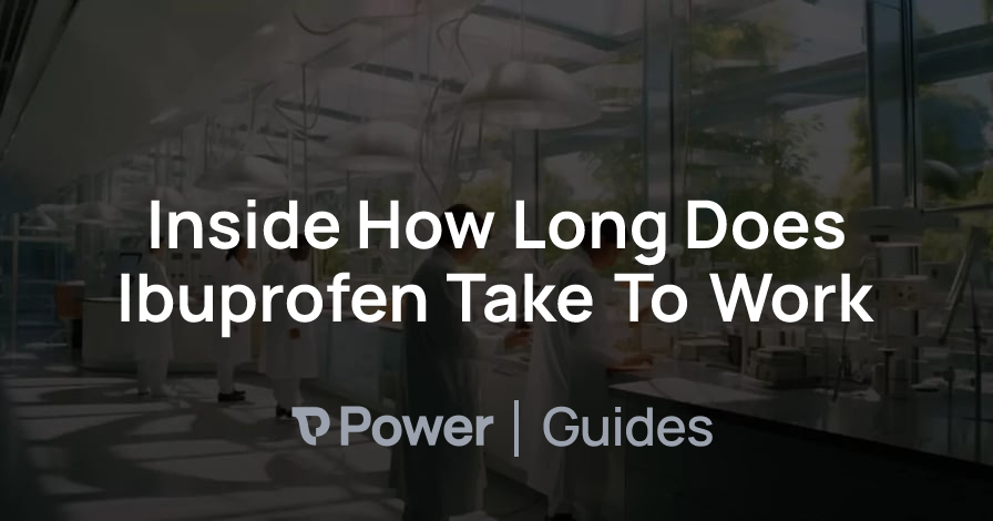 Header Image for Inside How Long Does Ibuprofen Take To Work