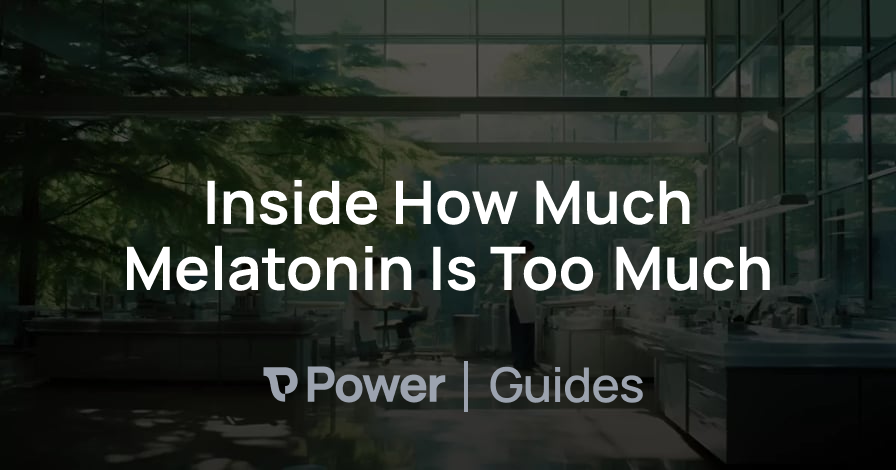 Header Image for Inside How Much Melatonin Is Too Much