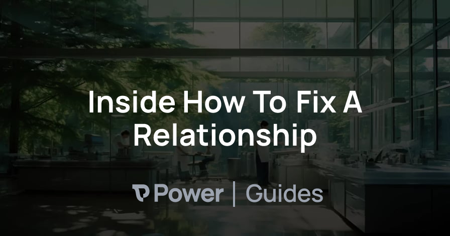 Header Image for Inside How To Fix A Relationship