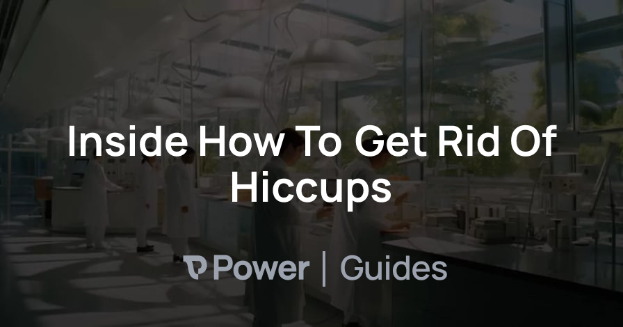 Header Image for Inside How To Get Rid Of Hiccups