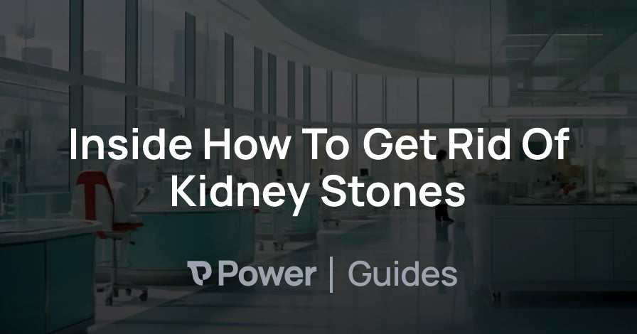 Header Image for Inside How To Get Rid Of Kidney Stones