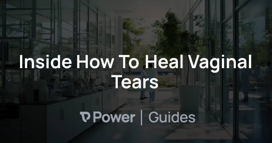 Header Image for Inside How To Heal Vaginal Tears