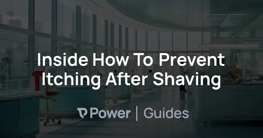 Header Image for Inside How To Prevent Itching After Shaving