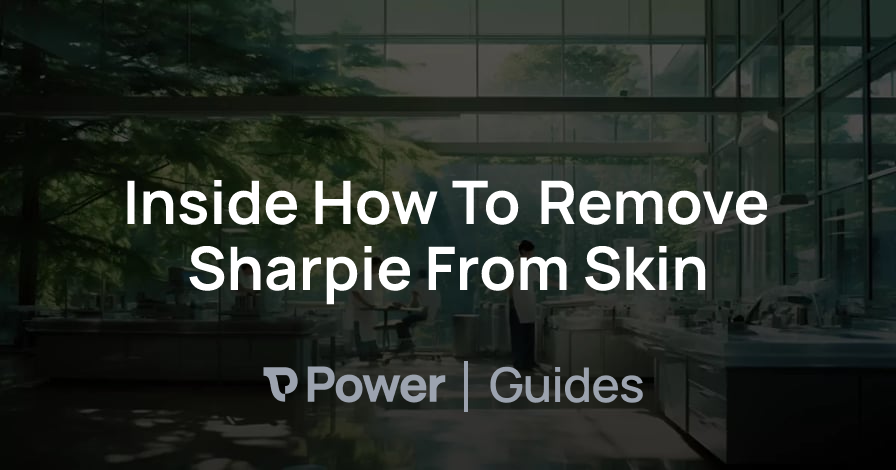 Header Image for Inside How To Remove Sharpie From Skin