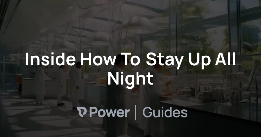 Header Image for Inside How To Stay Up All Night