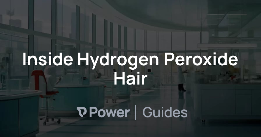 Header Image for Inside Hydrogen Peroxide Hair