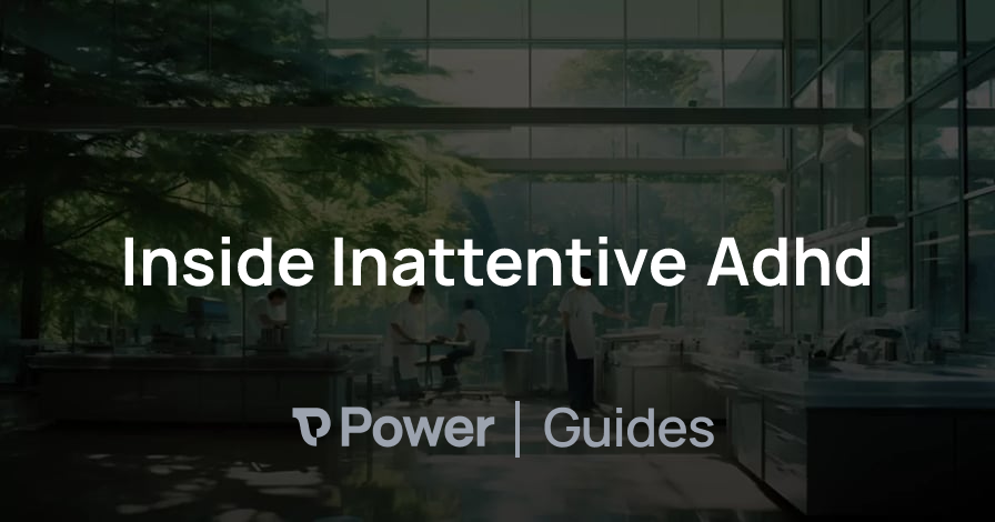 Header Image for Inside Inattentive Adhd