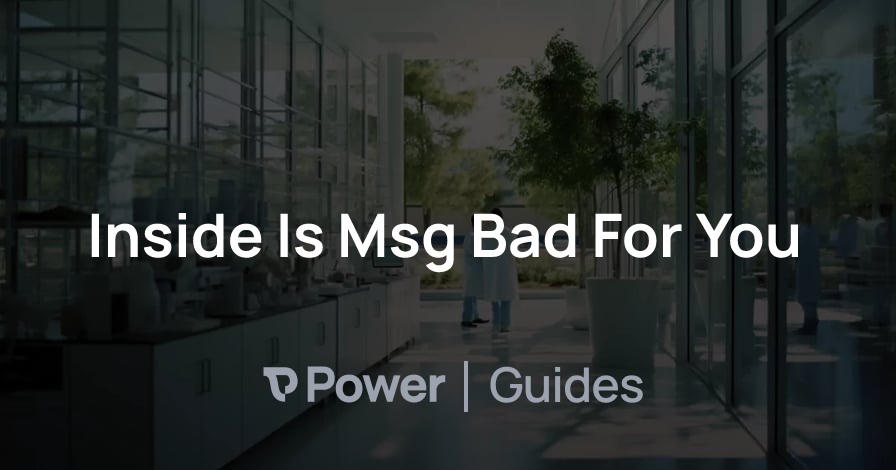 Header Image for Inside Is Msg Bad For You