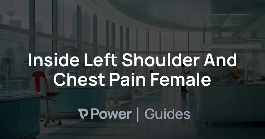 Header Image for Inside Left Shoulder And Chest Pain Female