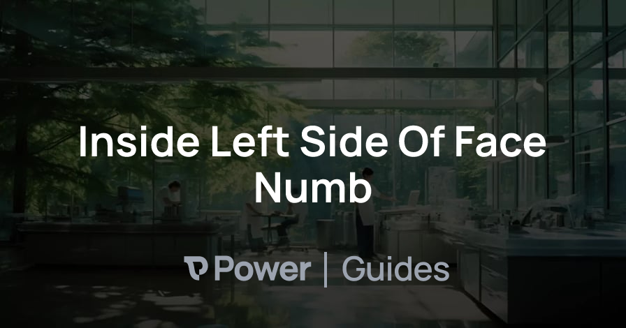 Header Image for Inside Left Side Of Face Numb