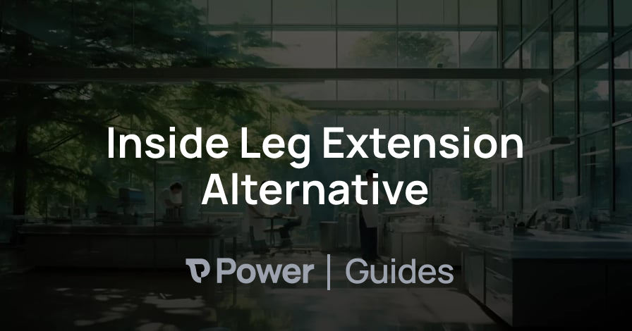 Header Image for Inside Leg Extension Alternative