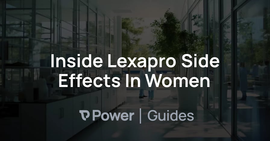 Header Image for Inside Lexapro Side Effects In Women