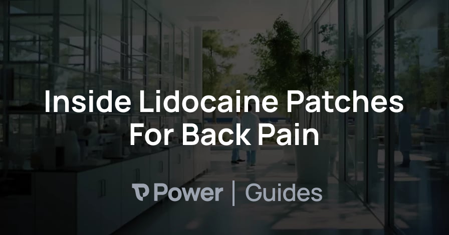 Header Image for Inside Lidocaine Patches For Back Pain