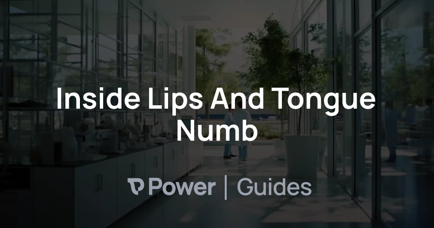 Header Image for Inside Lips And Tongue Numb