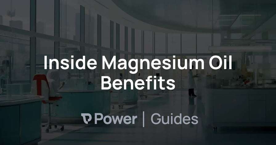 Header Image for Inside Magnesium Oil Benefits