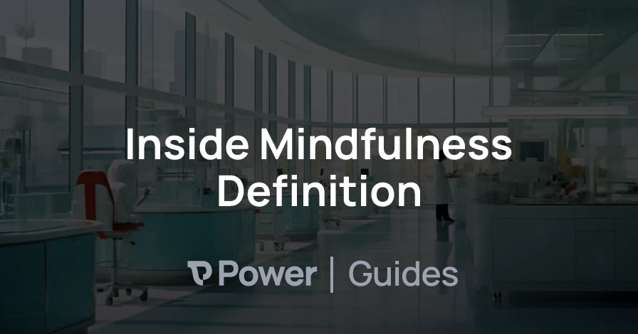 Header Image for Inside Mindfulness Definition