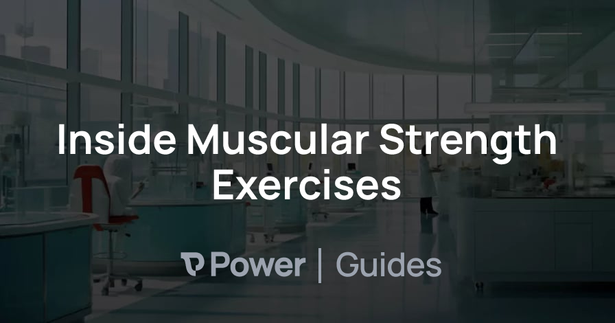 Header Image for Inside Muscular Strength Exercises