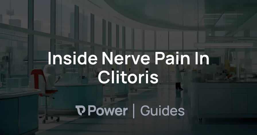 Header Image for Inside Nerve Pain In Clitoris