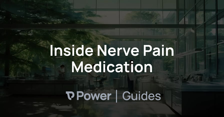 Header Image for Inside Nerve Pain Medication